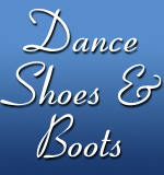 Dance Shoes and Boots